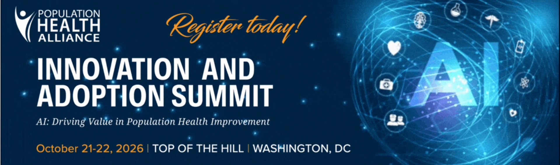 Population Health Alliance Innovation and Adoption Summit, October 21–22, 2026, Washington, DC